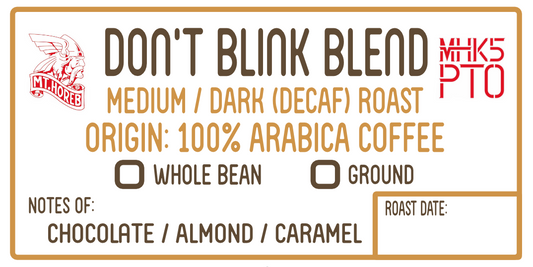 Don't Blink Blend (Decaf) - Medium/ Dark Roast